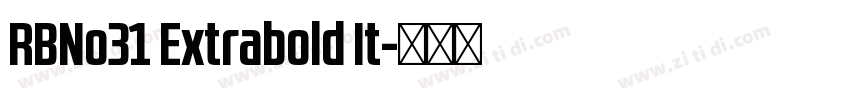 RBNo31 Extrabold It字体转换